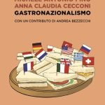 Gastronazionalismo: Why did Europe become indegistible? - Michele Fino e Anna Claudia Cecconi