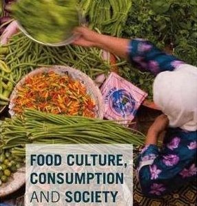 FOOD CULTURE, CONSUMPTION & SOCIETY