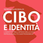 Book Presentation: Cibo e identità - Serena Guidobaldi