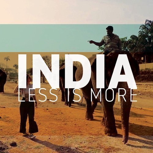 India: Less is More